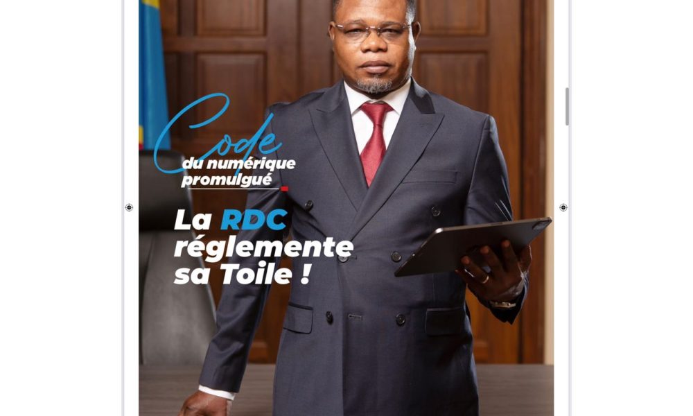 Code du numérique promulgué La RDC réglemente sa Toile ! - HESHIMA MAGAZINE